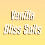 text vanilla bliss salts with yellow background